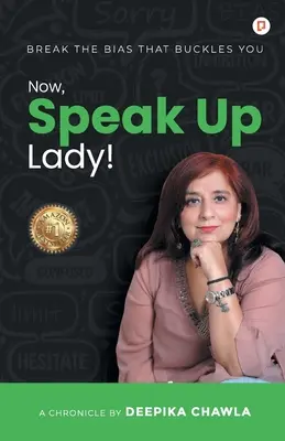 Acum, vorbește doamnă! - Now, Speak Up Lady!
