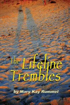 Linia vieții tremură - The Lifeline Trembles