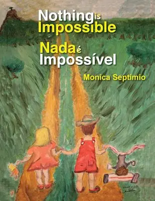 Nothing is Impossible (Ediție în engleză-portugheză) - Nothing is Impossible (English-Portuguese Edition)