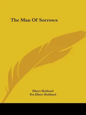 Omul durerilor - The Man Of Sorrows