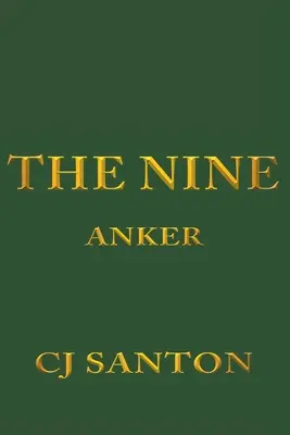 The Nine: Anker