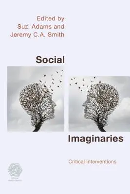 Imaginarul social: Intervenții critice - Social Imaginaries: Critical Interventions