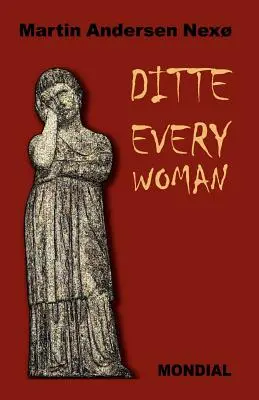 Ditte Everywoman (Fată vie. Fiică a omului. Către stele.) - Ditte Everywoman (Girl Alive. Daughter of Man. Toward the Stars.)