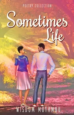 Uneori viața - Sometimes Life