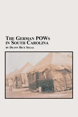 Prizonierii de război germani din Carolina de Sud - The German POWs in South Carolina