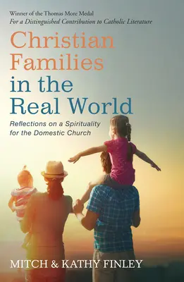 Familiile creștine în lumea reală - Christian Families in the Real World