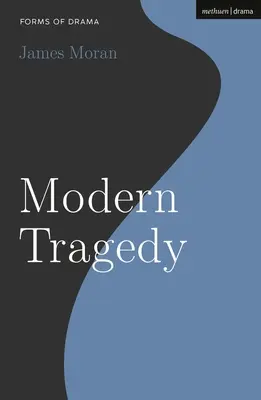 Tragedia modernă - Modern Tragedy