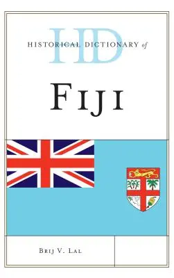 Dicționar istoric al Fiji - Historical Dictionary of Fiji