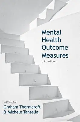 Măsuri privind rezultatele sănătății mintale - Mental Health Outcome Measures