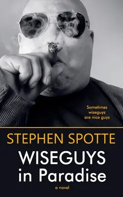 Wiseguys în paradis - Wiseguys in Paradise