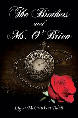 Frații și doamna O'Brien - The Brothers and Ms. O'Brien