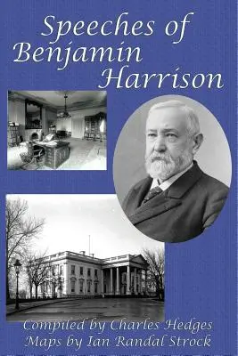Discursurile lui Benjamin Harrison - Speeches of Benjamin Harrison