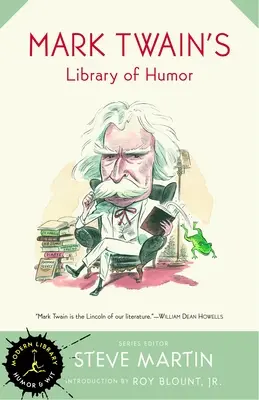 Biblioteca de umor a lui Mark Twain - Mark Twain's Library of Humor