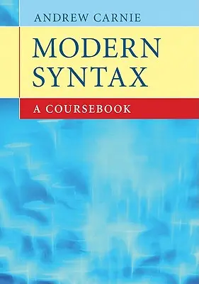 Sintaxă modernă: O carte de curs - Modern Syntax: A Coursebook