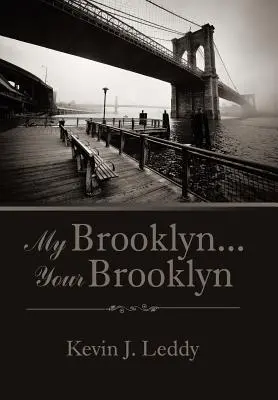 Brooklyn-ul meu . . . Brooklyn-ul tău - My Brooklyn . . . Your Brooklyn