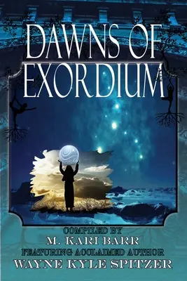 Zori de Exordium - Dawns of Exordium