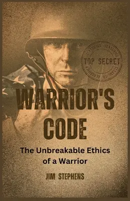 Codul Războinicului: Etica de nezdruncinat a unui războinic (Large Print Edition) - Warrior's Code: The Unbreakable Ethics of a Warrior (Large Print Edition)