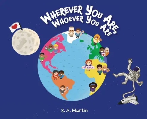 Oriunde ai fi, oricine ai fi - Wherever You Are, Whoever You Are