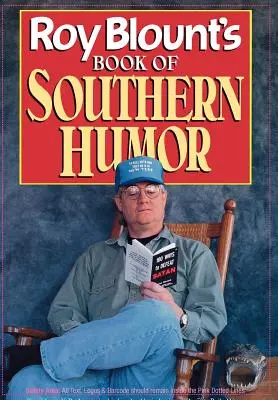 Cartea de umor sudic a lui Roy Blount - Roy Blount's Book of Southern Humor