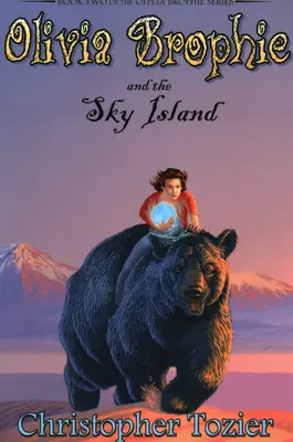 Olivia Brophie și Insula Cerului - Olivia Brophie and the Sky Island