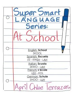 Seria Super Smart Language: La școală - Super Smart Language Series: At School