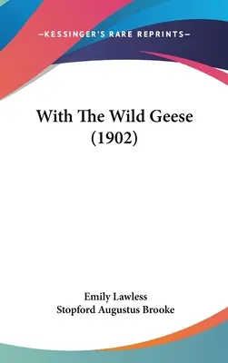Cu gâștele sălbatice (1902) - With The Wild Geese (1902)
