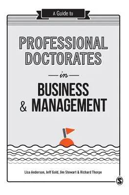Un ghid pentru doctorate profesionale în afaceri și management - A Guide to Professional Doctorates in Business & Management