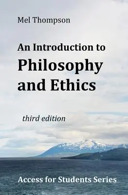 O introducere în filosofie și etică - An Introduction to Philosophy and Ethics