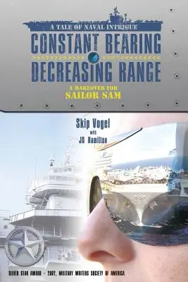 Rulment constant - rază descrescătoare: O schimbare de look pentru Sailor Sam - Constant Bearing - Decreasing Range: A Makeover for Sailor Sam