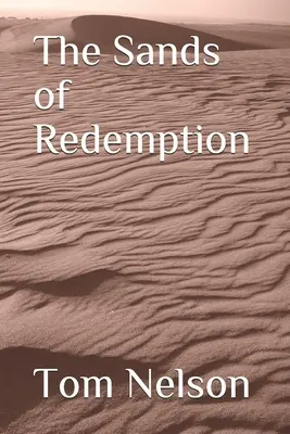 Nisipurile răscumpărării (The Sands of Redemption) - The Sands of Redemption
