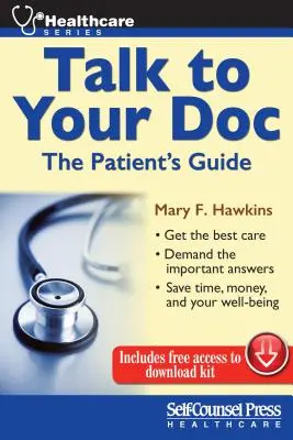 Talk to Your Doc: Ghidul pacientului - Talk to Your Doc: The Patient's Guide