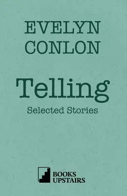 Telling: Povestiri selectate - Telling: Selected Stories