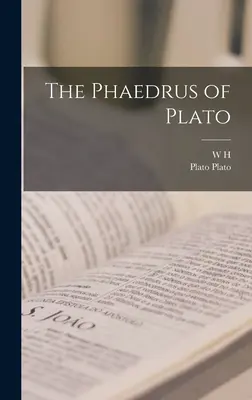 Phaedrus al lui Platon - The Phaedrus of Plato