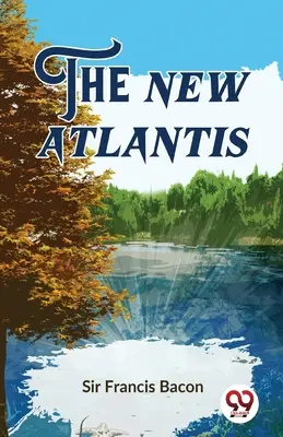 Noua Atlantidă - The New Atlantis