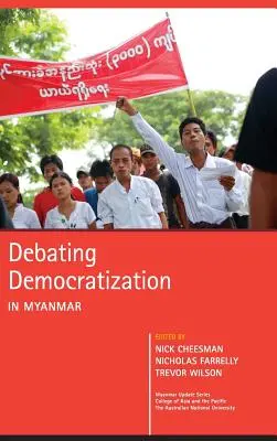 Dezbaterea democratizării în Myanmar - Debating Democratization in Myanmar