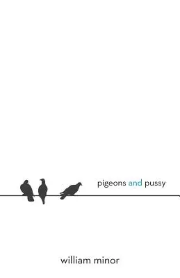 Porumbei și păsărici - Pigeons and Pussy