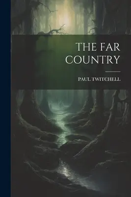Țara îndepărtată - The Far Country