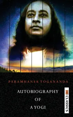 Autobiografia unui yoghin - Autobiography of a Yogi