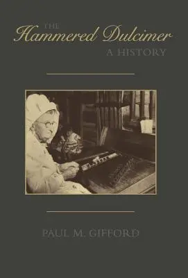 Dulcimerul ciocănit: o istorie - The Hammered Dulcimer: A History