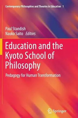Educația și Școala de Filosofie din Kyoto: Pedagogie pentru transformarea umană - Education and the Kyoto School of Philosophy: Pedagogy for Human Transformation