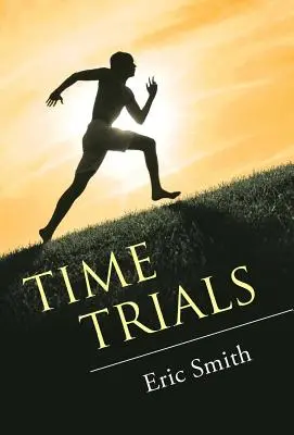 Încercările timpului - Time Trials