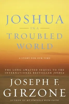 Iosua într-o lume tulburată - Joshua in a Troubled World