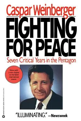 Luptând pentru pace: 7 ani critici în Pentagon - Fighting for Peace: 7 Critical Years in the Pentagon