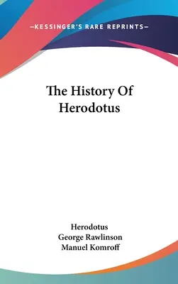 Istoria lui Herodot - The History Of Herodotus
