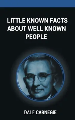 Fapte puțin cunoscute despre oameni bine cunoscuți - Little Known Facts About Well Known People