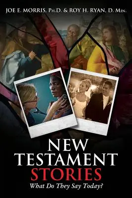 Poveștile Noului Testament: Ce spun ele astăzi? - New Testament Stories: What Do They Say Today?