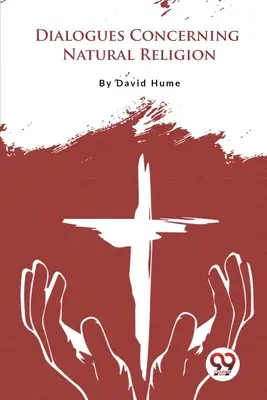 Dialoguri privitoare la religia naturală - Dialogues Concerning Natural Religion