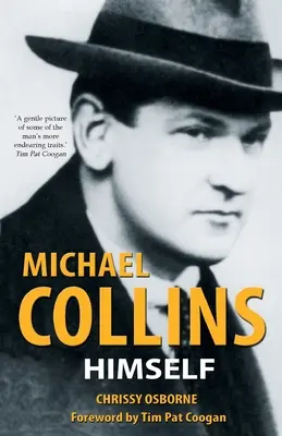 Michael Collins: El însuși - Michael Collins: Himself