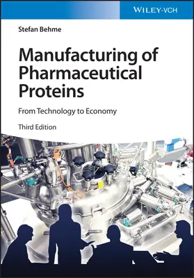 Fabricarea proteinelor farmaceutice: De la tehnologie la economie - Manufacturing of Pharmaceutical Proteins: From Technology to Economy