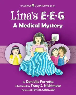 Aventura EEG a Linei: O carte cu conectori curioși - Lina's EEG: A Curious Connectors Book
